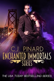 Enchanted Immortals: Complete Series Box Set - C.J. Pinard