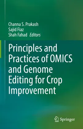 Read: Book Principles and Practices of OMICS and Genome Editing for Crop Improvement