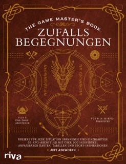 The Game Master's Book: Zufallsbegegnungen by Jeff Ashworth