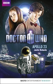 Doctor Who - Apollo 23 - Justin Richards