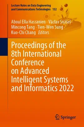 Read: Proceedings of the 8th International Conference on Advanced Intelligent Systems and Informatics 2022 Book