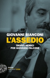 L'assedio - Giovanni Bianconi