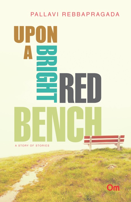 Upon a Bright Red Bench