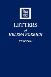 Letters of Helena Roerich II - Helena Roerich