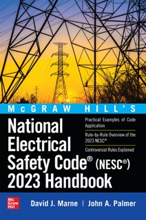 McGraw Hill's National Electrical Safety Code (NESC) 2023 Handbook by David J. Marne & John A Palmer