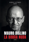 La Bibbia Nuda - Giorgio Cattaneo & Mauro Biglino