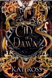 City of Dawn - Kat Ross