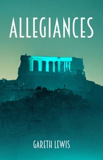 Allegiances by Gareth Lewis