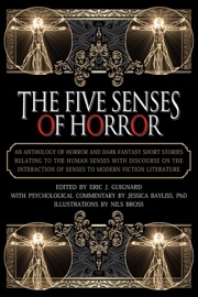 The Five Senses of Horror - Eric J. Guignard
