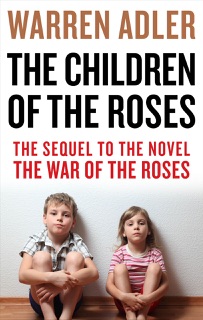 The Children of the Roses by Warren Adler