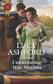 Unbuttoning Miss Matilda - Lucy Ashford