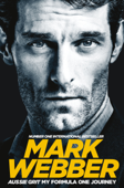 Aussie Grit: My Formula One Journey - Mark Webber