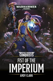 Fist Of The Imperium - Andy Clark