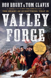 Valley Forge - Bob Drury & Tom Clavin