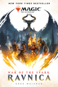 War of the Spark: Ravnica (Magic: The Gathering) - Greg Weisman