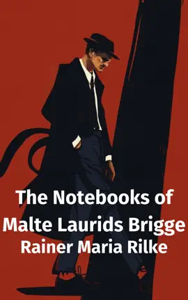 Read: The Notebooks Book of Malte Laurids Brigge