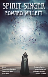 Spirit Singer - Edward Willett