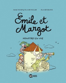 Émile et Margot, Tome 08 - Olivier Deloye, Anne Didier & Olivier Muller