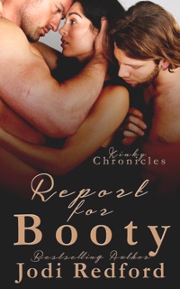 Report For Booty by Jodi Redford