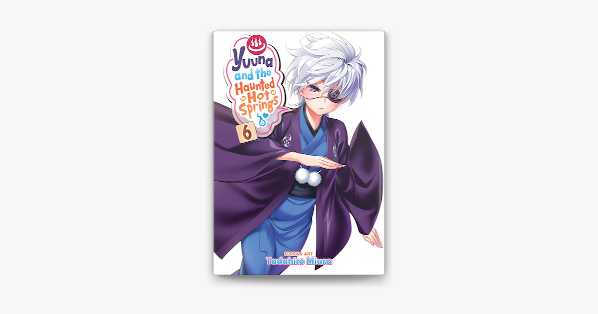 Yuuna and the Haunted Hot Springs Vol. 2 by Tadahiro Miura: 9781947804104 |  : Books