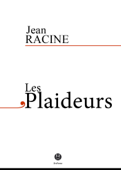 Les Plaideurs - Jean Racine