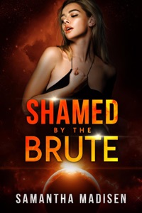 Shamed by the Brute