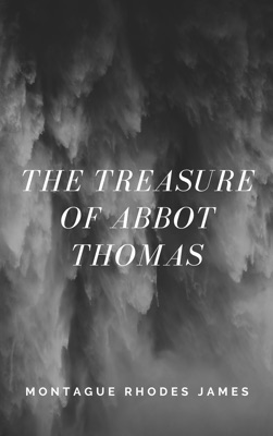 The Treasure of Abbot Thomas