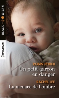 Un petit garçon en danger - La menace de l'ombre by Robin Perini & Rachel Lee