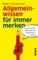 Allgemeinwissen für immer merken - Peter Kürsteiner