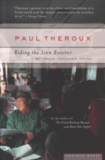 Riding the Iron Rooster - Paul Theroux Cover Art