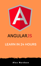 Learn AngularJS in 24 Hours - Alex Nordeen Cover Art