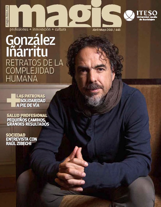 González Iñárritu Retratos de la complejidad humana (Magis 445)