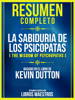 Resumen Completo: La Sabiduria De Los Psicopatas (The Wisdom Of Psychopaths) - Libros Maestros