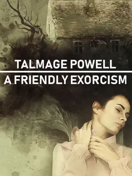 Read: A Friendly Exorcism Book