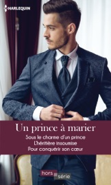 Un prince à marier - Melissa McClone, Janette Kenny & Laura Wright