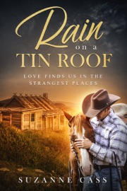 Rain on a Tin Roof - Suzanne Cass