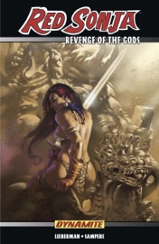 Red Sonja: Revenge of the Gods - Luke Lieberman & Daniel Sampere