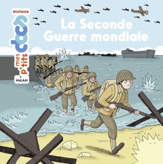 La Seconde Guerre mondiale by Stéphanie Ledu & Cléo Germain