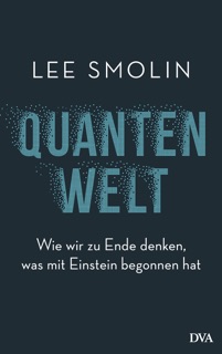 Quantenwelt by Lee Smolin