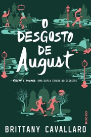 O desgosto de August - Brittany Cavallaro