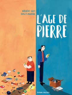 L'Âge de Pierre by Davy Mourier & Héloïse Solt