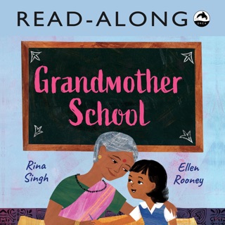 Grandmother School Read-Along (Enhanced Edition) by Rina Singh