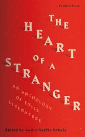 The Heart of a Stranger - André Naffis-Sahely, Various Authors & Ngũgĩ wa Thiong'o