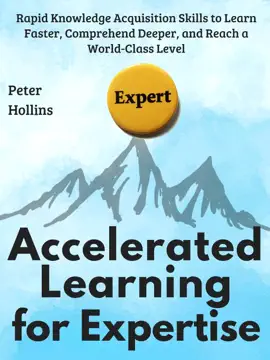 Accelerated Learning for Expertise