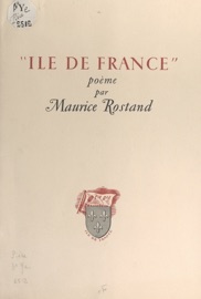 Île de France - Maurice Rostand