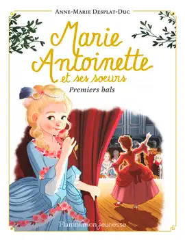 Read: Book Marie-Antoinette et ses sœurs (Tome 2) - Premiers bals