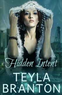 Hidden Intent by Teyla Branton
