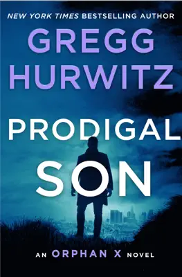 Prodigal Son by Gregg Hurwitz book