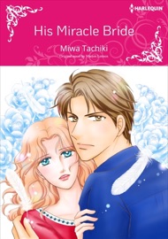 His Miracle Bride - Miwa Tachiki & Marion Lennox