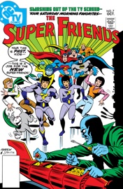 Super Friends (1976-) #7 - E. Nelson Bridwell & Ramona Fradon